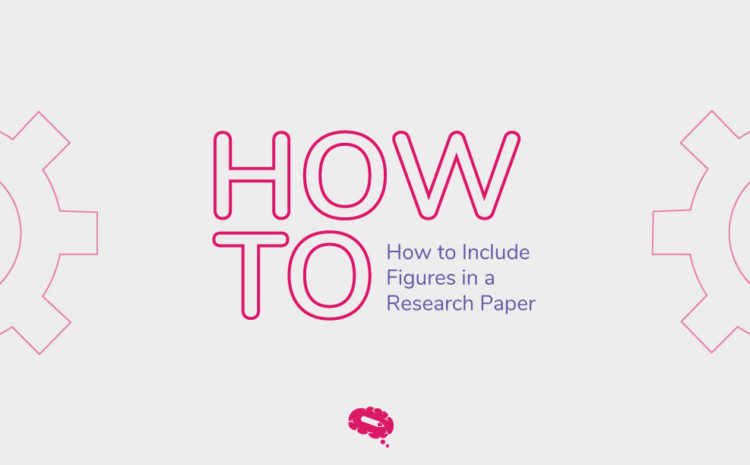 How to Include Figures in a Research Paper